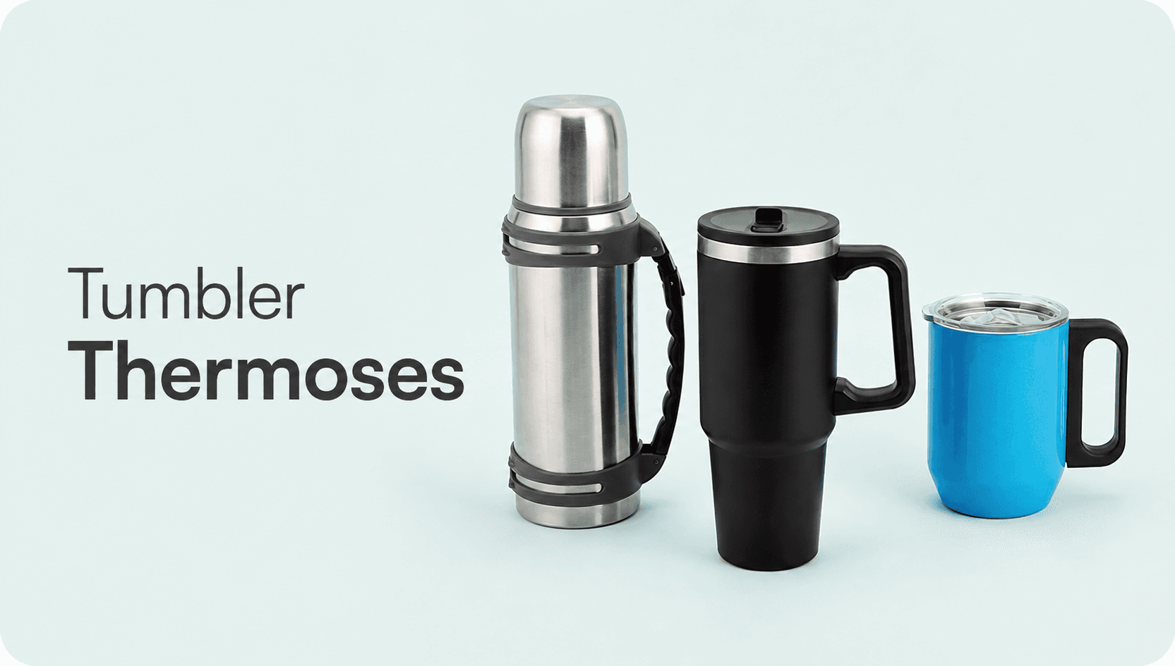 Tumbler Thermoses