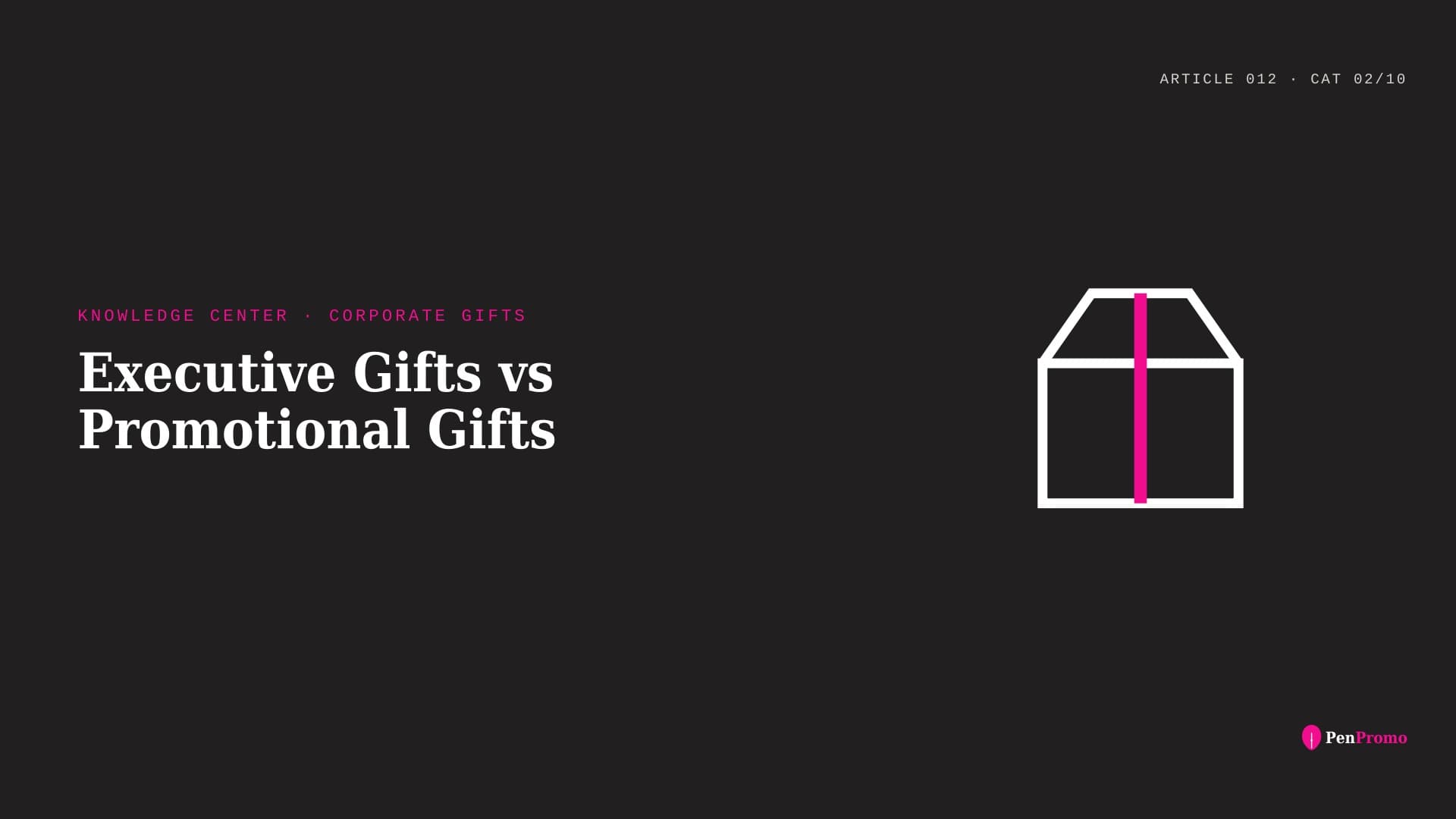 Executive Gifts vs Promotional Gifts
